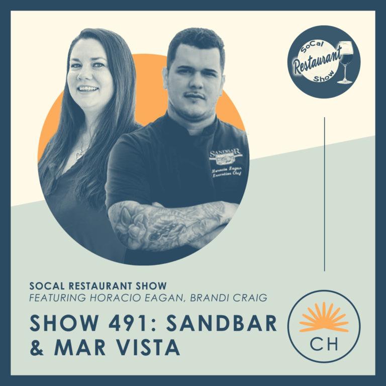 SoCal Restaurant Show podcast episode featuring Sandbar and Mar Vista